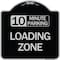 Signmission 10 Minute Parking Loading Zone Heavy-Gauge Aluminum Architectural Sign, 18" x 18", BS-1818-24643 A-DES-BS-1818-24643 - alternate 1